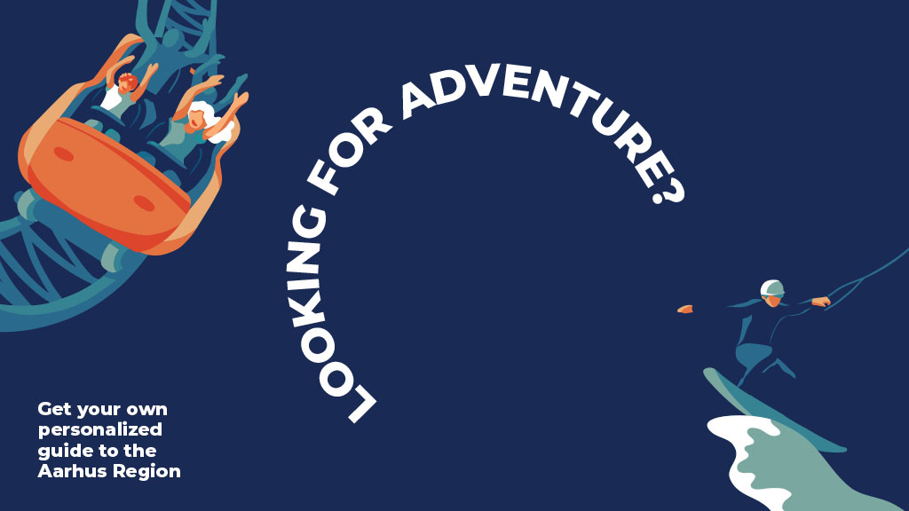 Kampagne Hard to choose what to do and see in the Aarhus Region? Let us help you!